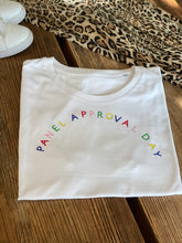 Load image into Gallery viewer, Panel approval days adoption t-shirt
