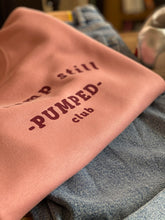 Load image into Gallery viewer,  no-bump-still-pumped-club-sweatshirt-pink
