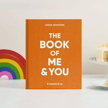 Load image into Gallery viewer, The Book of me and you
